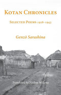 Kotan Chronicles: Selected Poems 1928-1943 - Paperback