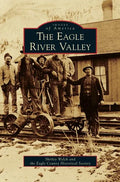 Eagle River Valley - Hardcover