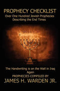Prophecy Checklist Over One Hundred Bible Prophecies Counting Down to the Second Coming of Jesus Christ - Paperback