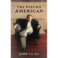 The Pseudo American - Paperback