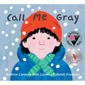 Call Me Gray - Hardcover
