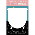 Rubber Ducky Economics - Paperback