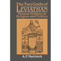 The Two Gods of Leviathan: Thomas Hobbes on Religion and Politics - Paperback