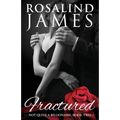 Fractured: Not Quite a Billionaire, Book 2 - Paperback