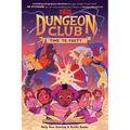 Dungeons & Dragons: Dungeon Club: Time to Party: A Graphic Novel - Paperback