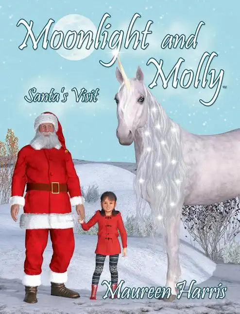 Moonlight and Molly: Santa's Visit - Hardcover