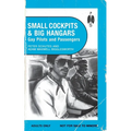 Small Cockpits and Big Hangars: Gay Pilots and Passengers - Paperback