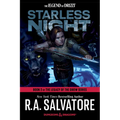 Starless Night: Dungeons & Dragons: Book 2 of The Legacy of the Drow Series - Paperback