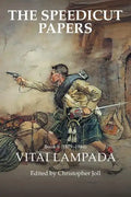The Speedicut Papers Book 6 (1879-1884): Vitai Lampada - Paperback