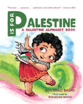 P Is for Palestine: A Palestine Alphabet Book - Hardcover