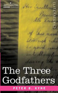 The Three Godfathers - Paperback
