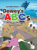 Dewey's ABCs: Would you like to see Dewey's ABCs? - Hardcover