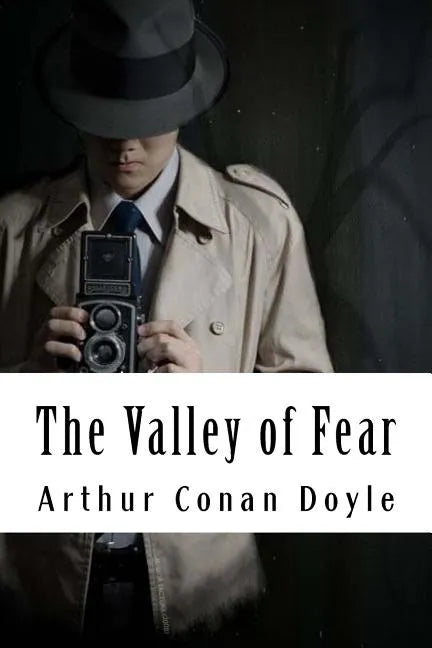 The Valley of Fear: Sherlock Holmes #4 - Paperback