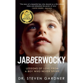 Jabberwocky: Lessons of Love from a Boy Who Never Spoke - Paperback