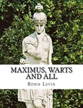 Maximus, Warts and All - Paperback
