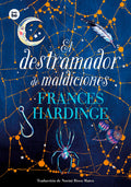 El Destramador de Maldiciones / The Curse Unraveler: Volume 47 - Paperback