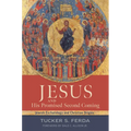 Jesus and His Promised Second Coming: Jewish Eschatology and Christian Origins - Hardcover