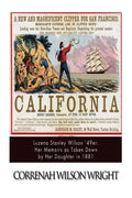 Luzena Stanley Wilson '49er: Her Memoirs as Taken Down by Her Daughter in 1881 - Paperback