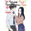 It Takes Two Tomorrow, Too Volume 2 - Paperback