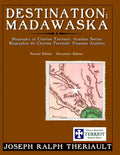 Destination: Madawaska: Biography of Charles Terriault, Acadian Settler - Paperback