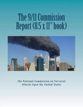 The 9/11 Commission Report (Larger Size): Final Report of the National Commission on Terrorist Attacks Upon the United States - Paperback