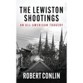 The Lewiston Shootings - Hardcover