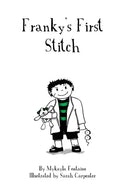 Franky's First Stitch - Hardcover