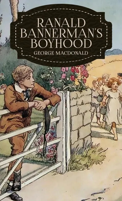 Ranald Bannerman's Boyhood - Hardcover