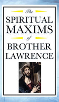 Spiritual Maxims of Brother Lawrence - Hardcover
