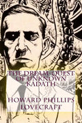 The Dream-Quest of Unknown Kadath - Paperback
