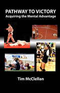 Pathway to Victory Acquiring the Mental Advantage - Paperback