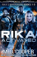 Rika Activated: Rika's Marauders Books 1-3 - Paperback