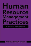 Human Resource Management Practices: A Biblical Perspective - Paperback