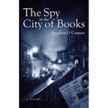 The Spy in the City of Books - Paperback