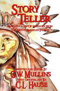 Story Teller An Anthology Of Folklore From The Native American Indians - Paperback