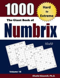 The Giant Book of Numbrix: 1000 Hard to Extreme (10x10) Puzzles - Paperback