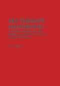 Sex Therapy Handbook: A Clinical Manual for the Diagnosis and Treatment of Sexual Disorders - Paperback