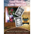 Good Morning, Little Pretty Girl - Paperback