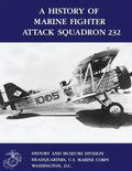 A History of Marine Fighter Attack Squadron 232 - Paperback