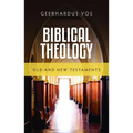 Biblical Theology: Old and New Testaments - Hardcover