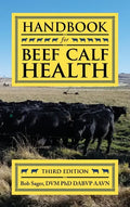 Handbook for Beef Calf Health - Hardcover