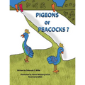 Pigeons or Peacocks? - Paperback