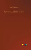 The Ministry of Intercession - Hardcover