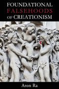 Foundational Falsehoods of Creationism - Paperback