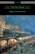 Maggie: A Girl of the Streets - Paperback