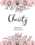 Charity Bible Verse Coloring Book: 8.5" x 11" 50 Mandala Coloring Pages 110 Pages A Scripture Coloring Book for Adults & Teens - Paperback
