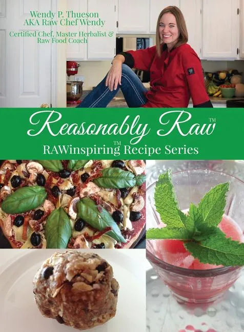 Reasonably Raw: RAWinspiring Recipe Series - Paperback