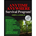 Anytime Anywhere Survival Program! - Paperback