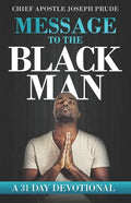 Message to the Black Man: a 31 day devotional - Paperback