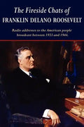 The Fireside Chats of Franklin Delano Roosevelt - Paperback